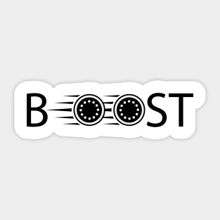 Boost being boosted typography design Sticker